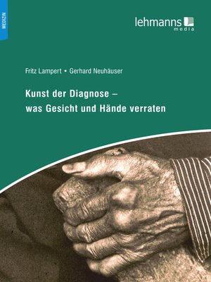cover image of Kunst der Diagnose – Was Gesicht und Hände verraten